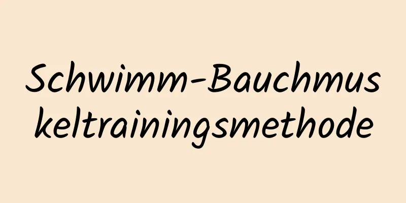 Schwimm-Bauchmuskeltrainingsmethode