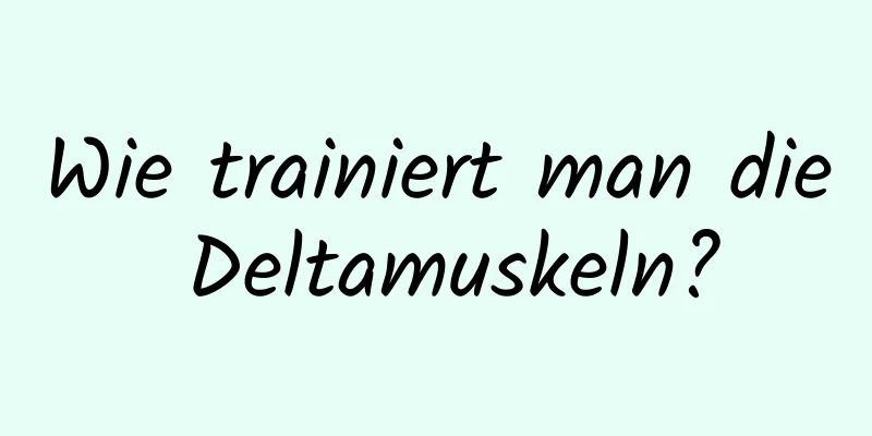Wie trainiert man die Deltamuskeln?
