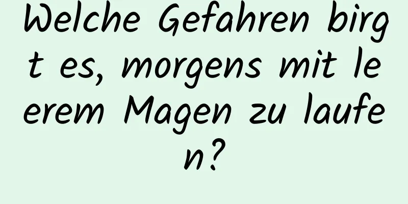 Welche Gefahren birgt es, morgens mit leerem Magen zu laufen?