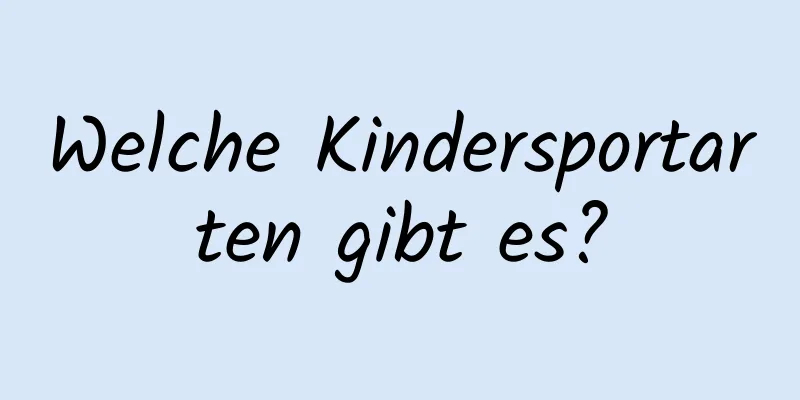 Welche Kindersportarten gibt es?