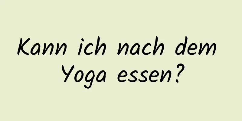 Kann ich nach dem Yoga essen?