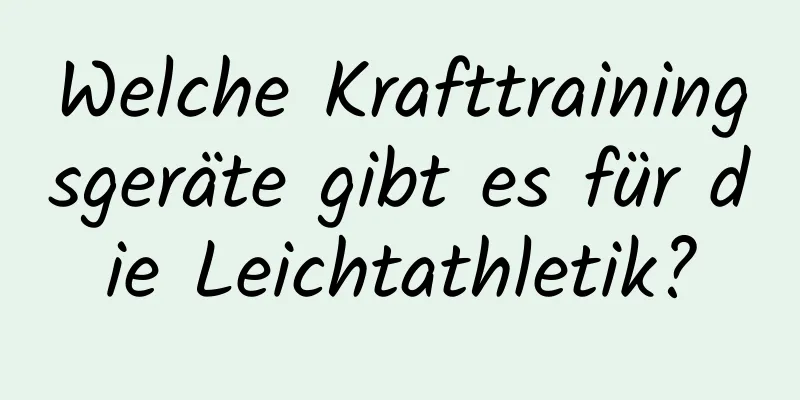 Welche Krafttrainingsgeräte gibt es für die Leichtathletik?