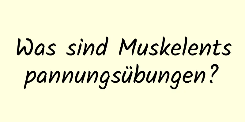Was sind Muskelentspannungsübungen?