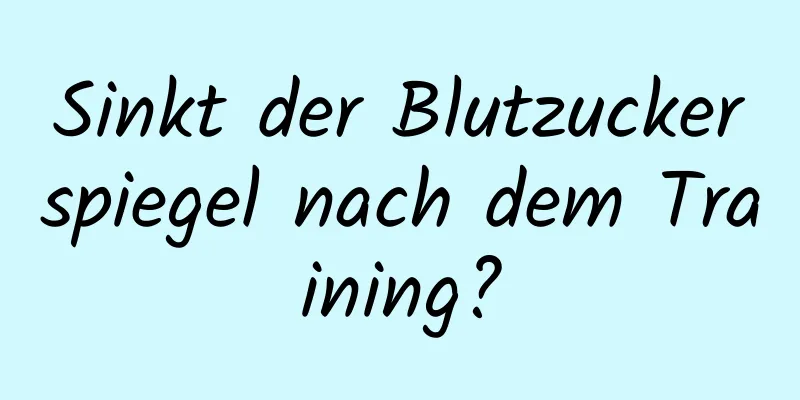 Sinkt der Blutzuckerspiegel nach dem Training?