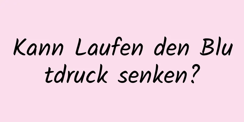 Kann Laufen den Blutdruck senken?