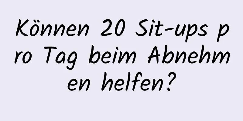 Können 20 Sit-ups pro Tag beim Abnehmen helfen?