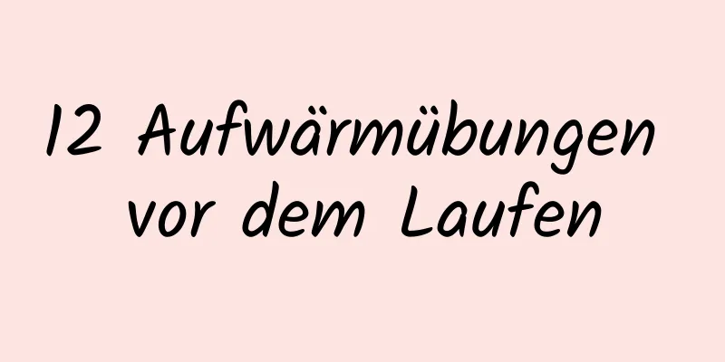 12 Aufwärmübungen vor dem Laufen