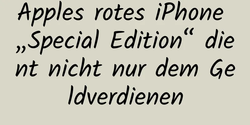 Apples rotes iPhone „Special Edition“ dient nicht nur dem Geldverdienen