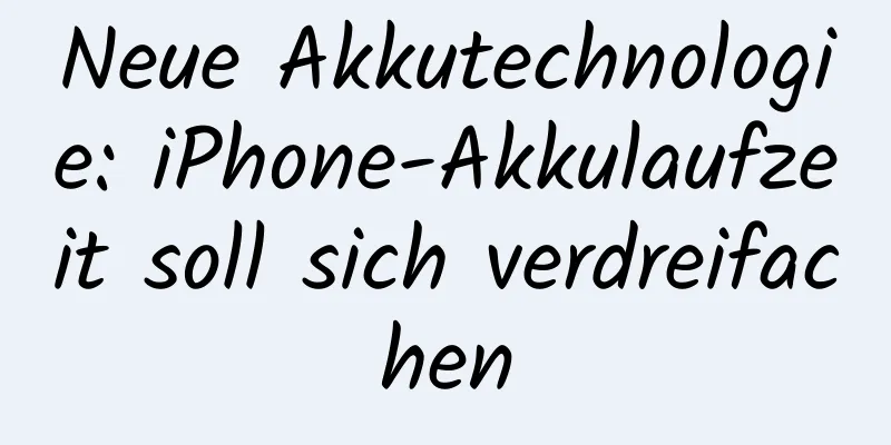 Neue Akkutechnologie: iPhone-Akkulaufzeit soll sich verdreifachen