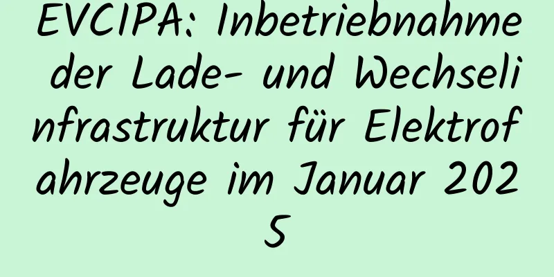 EVCIPA: Inbetriebnahme der Lade- und Wechselinfrastruktur für Elektrofahrzeuge im Januar 2025