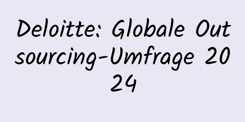 Deloitte: Globale Outsourcing-Umfrage 2024