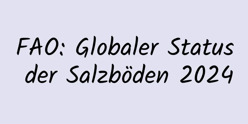 FAO: Globaler Status der Salzböden 2024