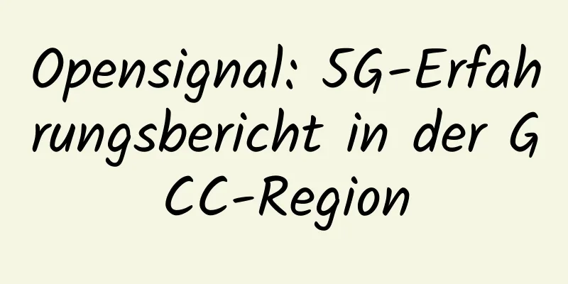 Opensignal: 5G-Erfahrungsbericht in der GCC-Region