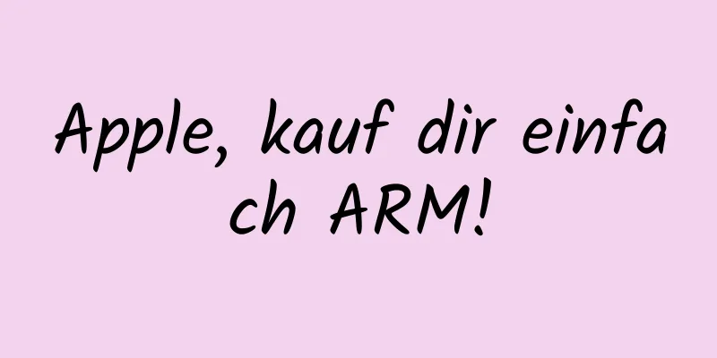 Apple, kauf dir einfach ARM!