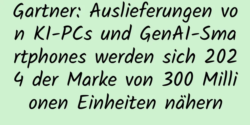 Gartner: Auslieferungen von KI-PCs und GenAI-Smartphones werden sich 2024 der Marke von 300 Millionen Einheiten nähern