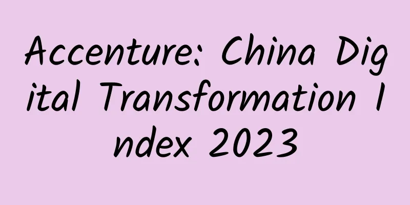 Accenture: China Digital Transformation Index 2023
