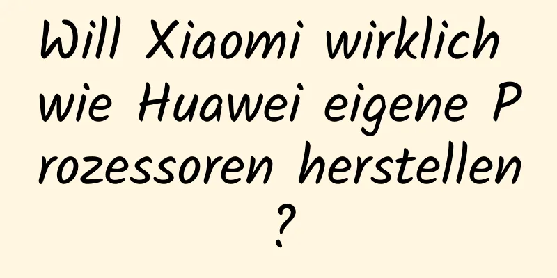 Will Xiaomi wirklich wie Huawei eigene Prozessoren herstellen?