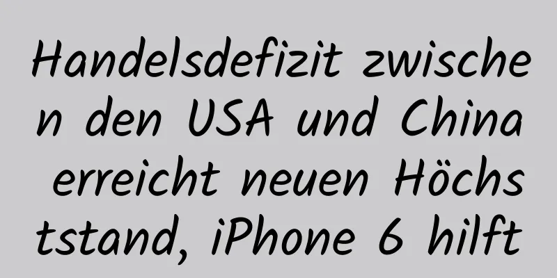 Handelsdefizit zwischen den USA und China erreicht neuen Höchststand, iPhone 6 hilft