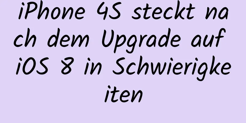 iPhone 4S steckt nach dem Upgrade auf iOS 8 in Schwierigkeiten