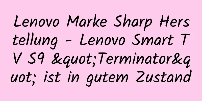 Lenovo Marke Sharp Herstellung - Lenovo Smart TV S9 "Terminator" ist in gutem Zustand