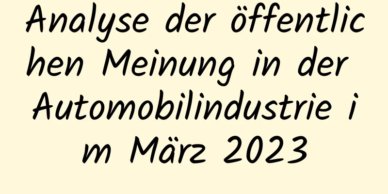 Analyse der öffentlichen Meinung in der Automobilindustrie im März 2023