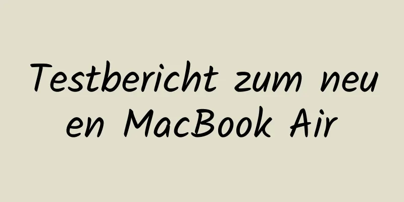 Testbericht zum neuen MacBook Air