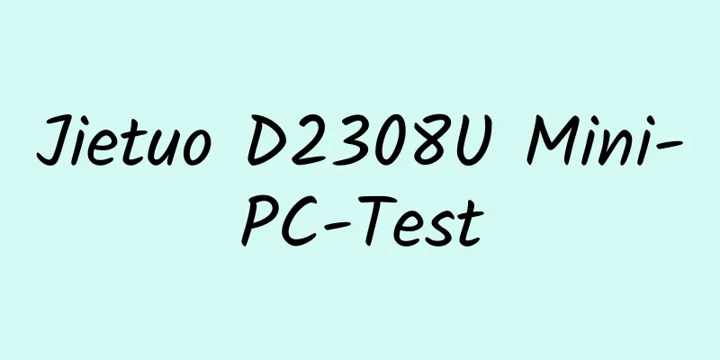 Jietuo D2308U Mini-PC-Test