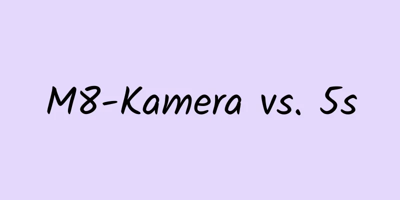 M8-Kamera vs. 5s