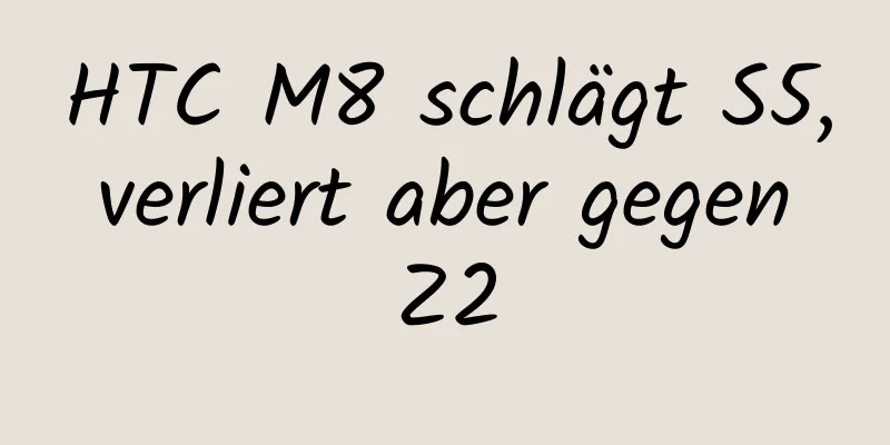 HTC M8 schlägt S5, verliert aber gegen Z2