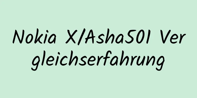 Nokia X/Asha501 Vergleichserfahrung