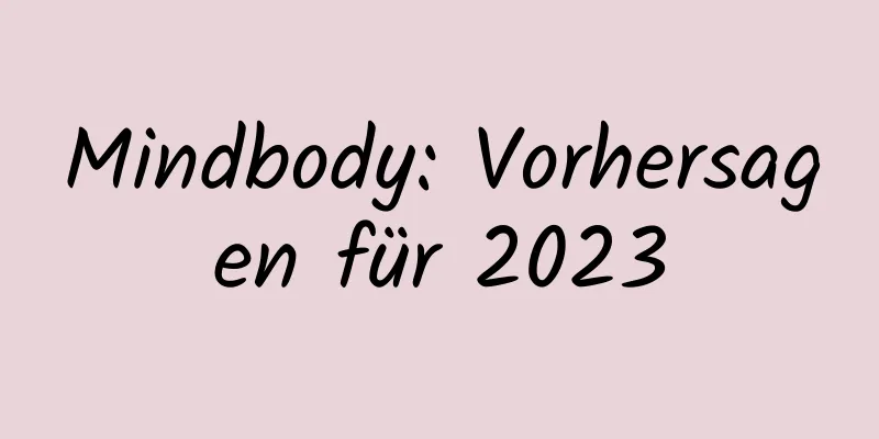 Mindbody: Vorhersagen für 2023
