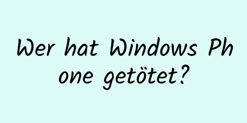 Wer hat Windows Phone getötet?