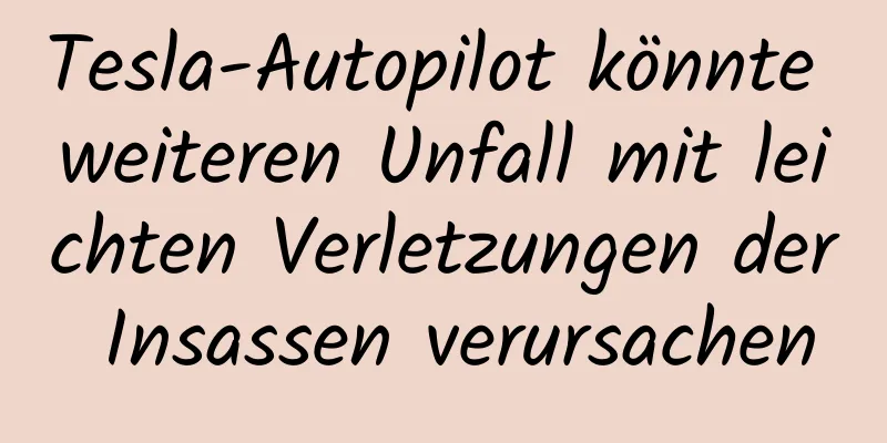 Tesla-Autopilot könnte weiteren Unfall mit leichten Verletzungen der Insassen verursachen