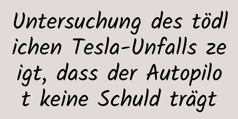 Untersuchung des tödlichen Tesla-Unfalls zeigt, dass der Autopilot keine Schuld trägt