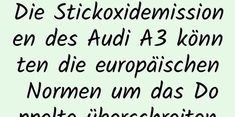 Die Stickoxidemissionen des Audi A3 könnten die europäischen Normen um das Doppelte überschreiten