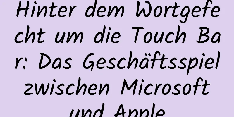 Hinter dem Wortgefecht um die Touch Bar: Das Geschäftsspiel zwischen Microsoft und Apple