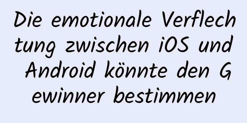 Die emotionale Verflechtung zwischen iOS und Android könnte den Gewinner bestimmen