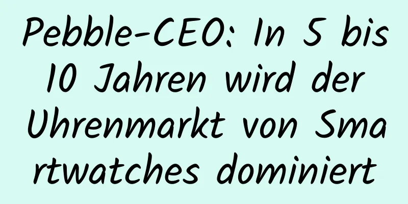 Pebble-CEO: In 5 bis 10 Jahren wird der Uhrenmarkt von Smartwatches dominiert