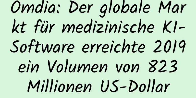 Omdia: Der globale Markt für medizinische KI-Software erreichte 2019 ein Volumen von 823 Millionen US-Dollar