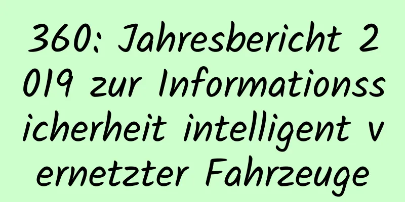 360: Jahresbericht 2019 zur Informationssicherheit intelligent vernetzter Fahrzeuge