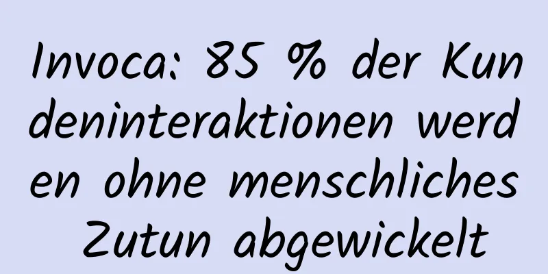 Invoca: 85 % der Kundeninteraktionen werden ohne menschliches Zutun abgewickelt