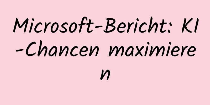 Microsoft-Bericht: KI-Chancen maximieren
