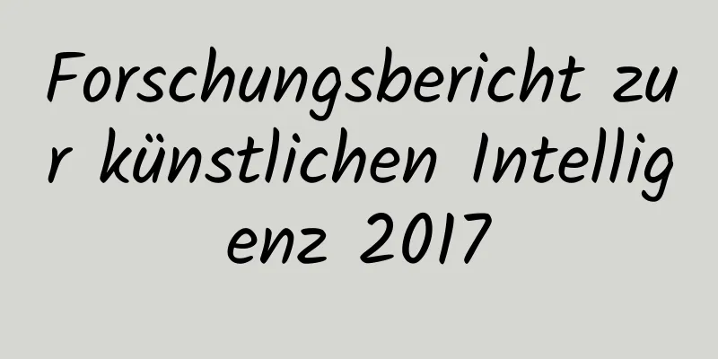 Forschungsbericht zur künstlichen Intelligenz 2017