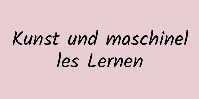 Kunst und maschinelles Lernen