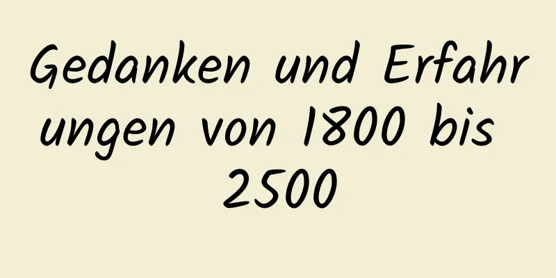 Gedanken und Erfahrungen von 1800 bis 2500