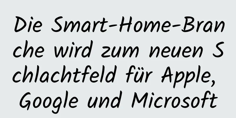 Die Smart-Home-Branche wird zum neuen Schlachtfeld für Apple, Google und Microsoft