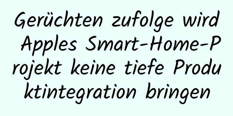 Gerüchten zufolge wird Apples Smart-Home-Projekt keine tiefe Produktintegration bringen