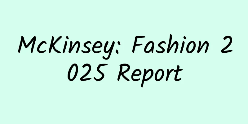 McKinsey: Fashion 2025 Report