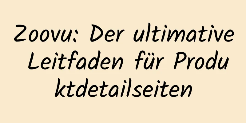 Zoovu: Der ultimative Leitfaden für Produktdetailseiten