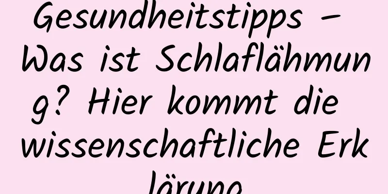 Gesundheitstipps – Was ist Schlaflähmung? Hier kommt die wissenschaftliche Erklärung